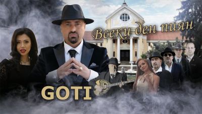goti vseki den piyan goti vseki